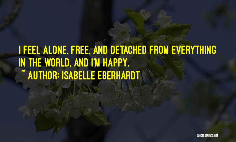 Isabelle Eberhardt Quotes 1655409