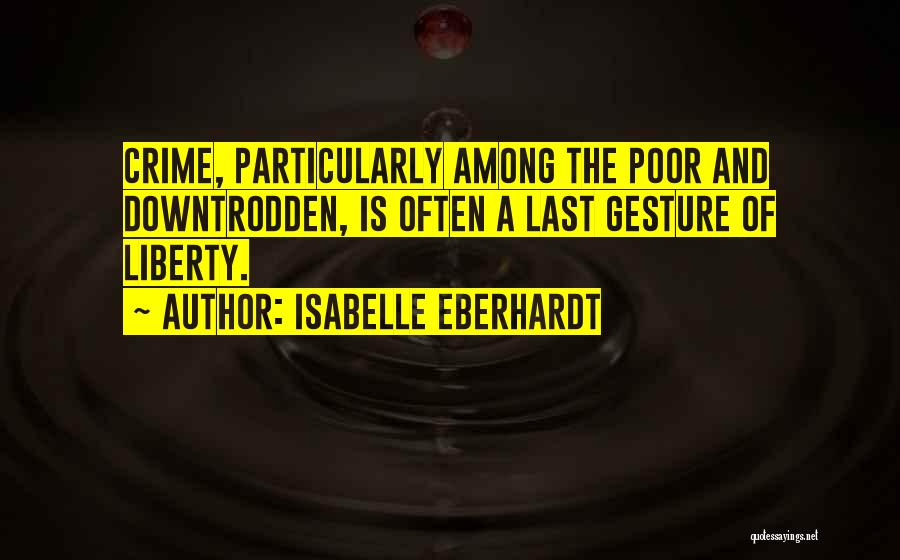 Isabelle Eberhardt Quotes 2034317