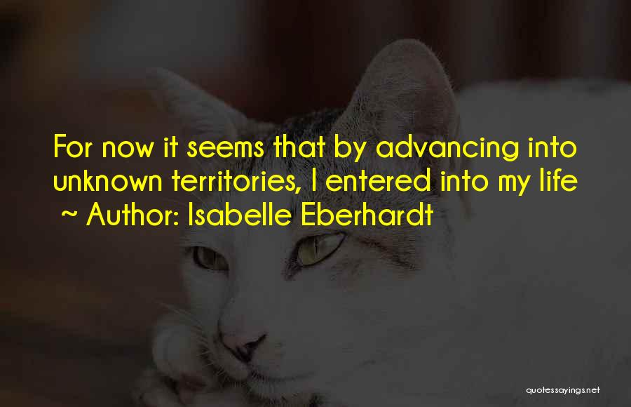 Isabelle Eberhardt Quotes 231765