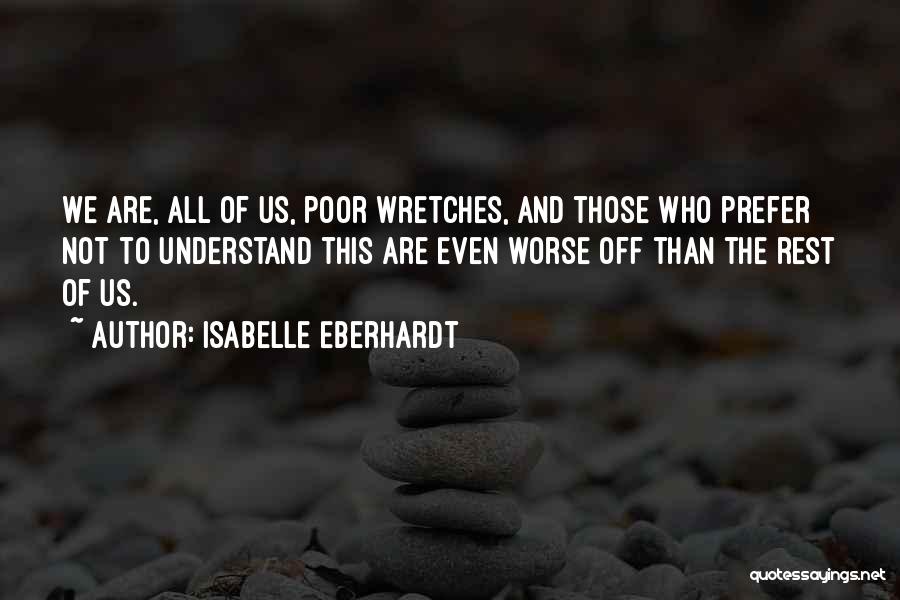 Isabelle Eberhardt Quotes 733950