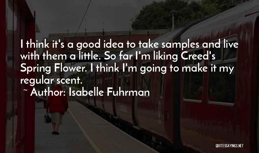 Isabelle Fuhrman Quotes 1604209