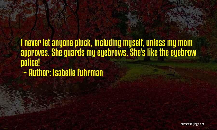 Isabelle Fuhrman Quotes 199598