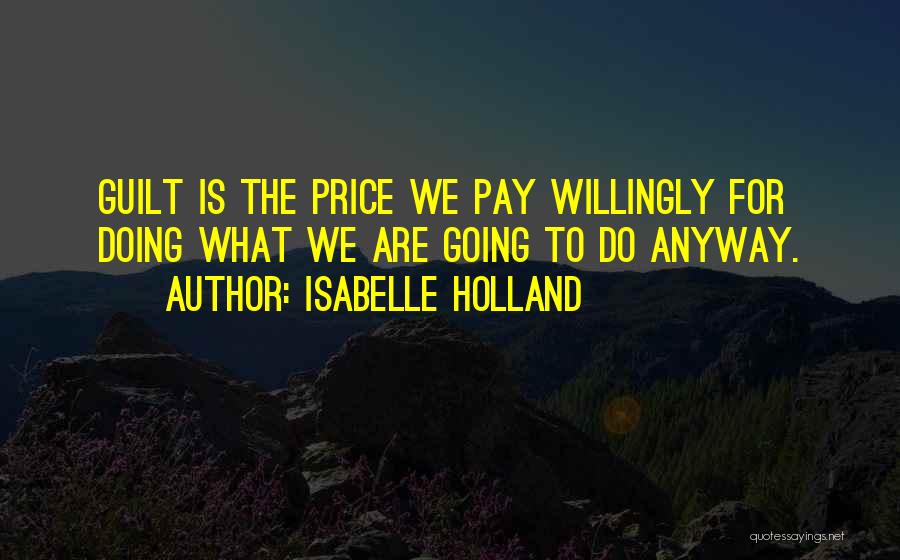 Isabelle Holland Quotes 1226235