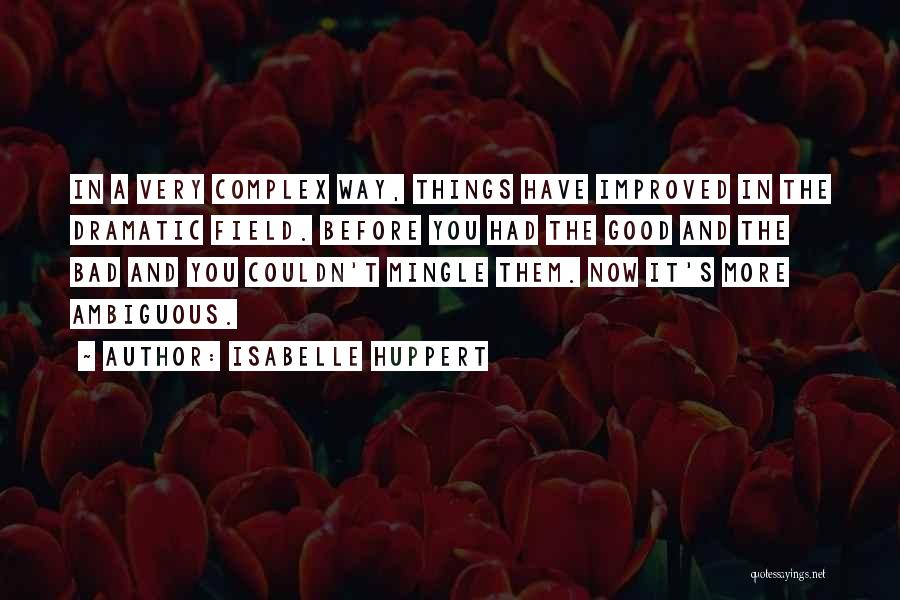Isabelle Huppert Quotes 202019