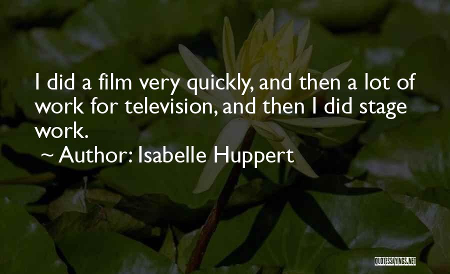 Isabelle Huppert Quotes 401185