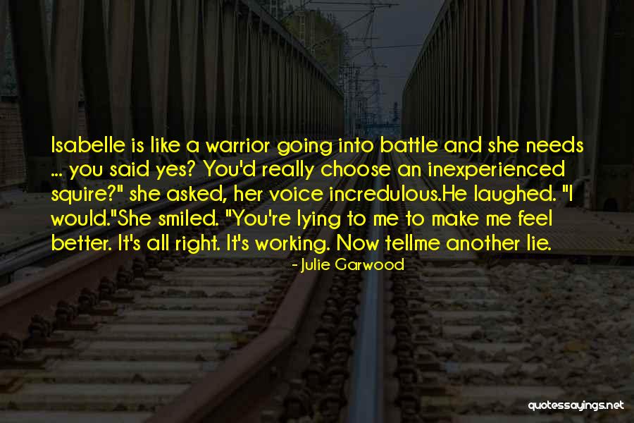 Isabelle Quotes By Julie Garwood Isabelle Quotes By Julie Garwood
