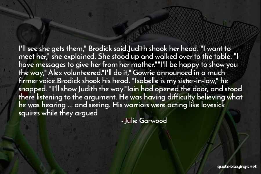 Isabelle Quotes By Julie Garwood Isabelle Quotes By Julie Garwood