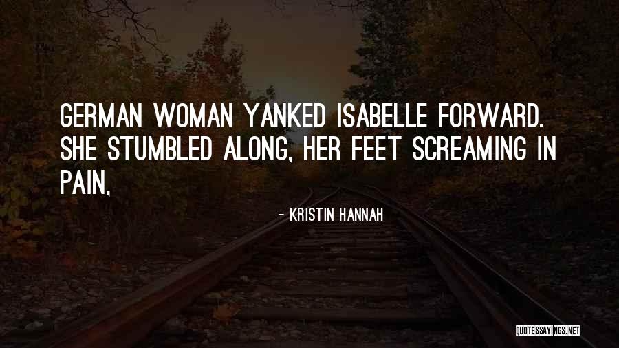 Isabelle Quotes By Kristin Hannah