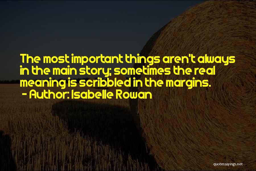 Isabelle Rowan Quotes 1376173