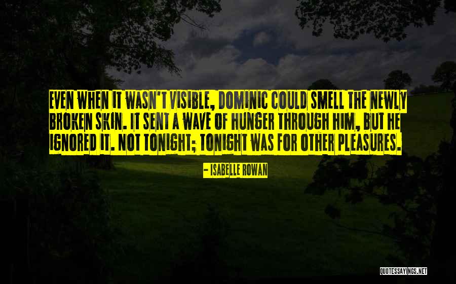 Isabelle Rowan Quotes 1661493 Isabelle Rowan Quotes 1661493