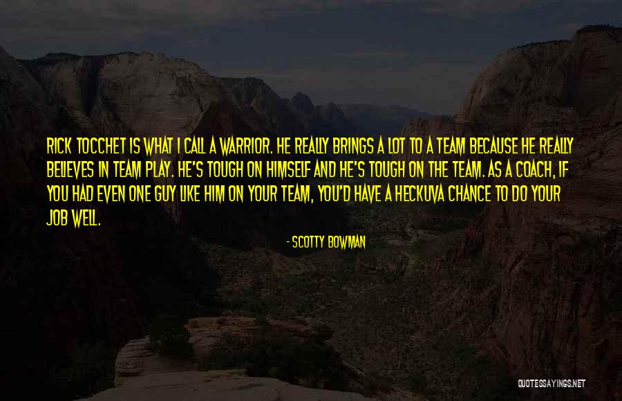 Isabelly Soares Quotes By Scotty Bowman Isabelly Soares Quotes By Scotty Bowman