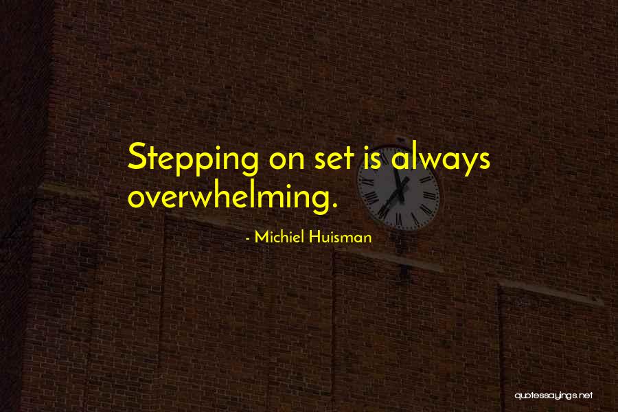 Isabet Koleji Quotes By Michiel Huisman Isabet Koleji Quotes By Michiel Huisman