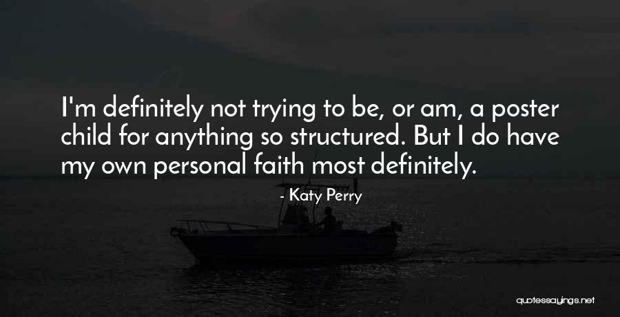 Isaca Quotes By Katy Perry Isaca Quotes By Katy Perry