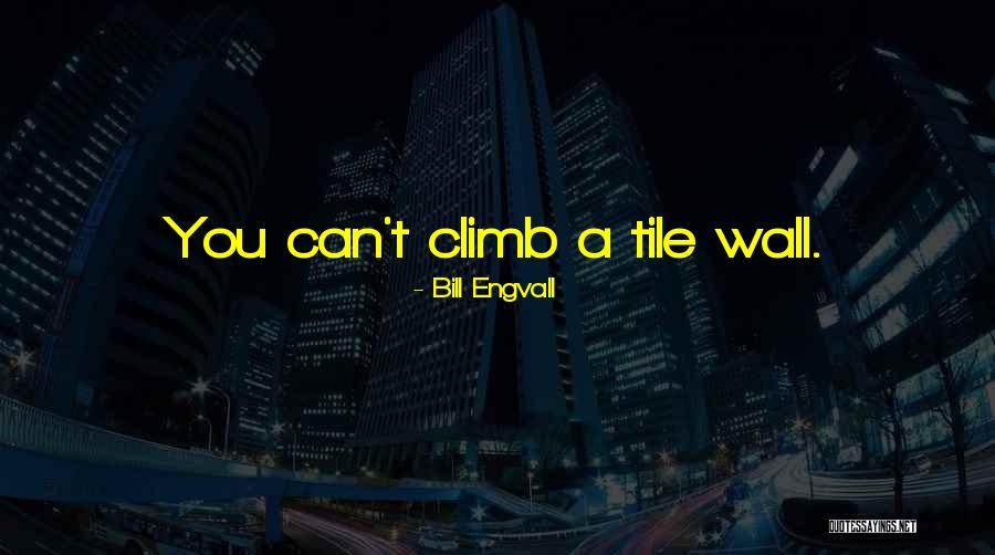 Isacco Quotes By Bill Engvall Isacco Quotes By Bill Engvall