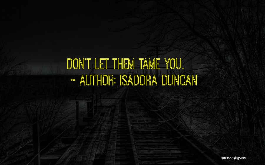 Isadora Duncan Quotes 1070447