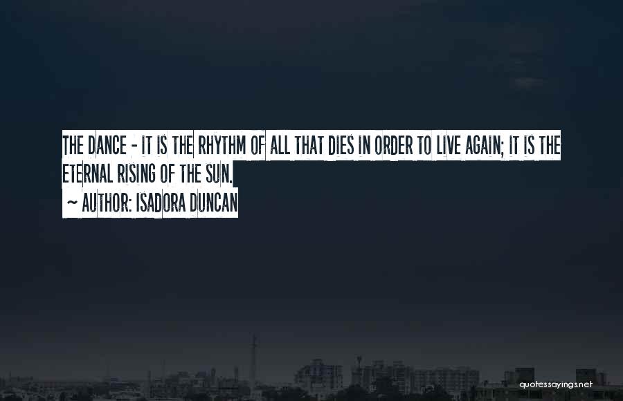 Isadora Duncan Quotes 1403094