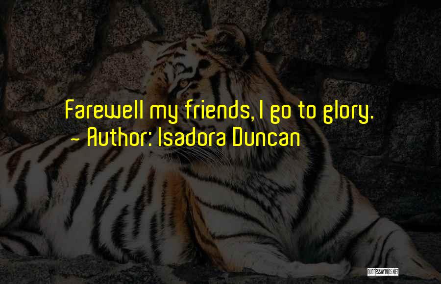 Isadora Duncan Quotes 1615087