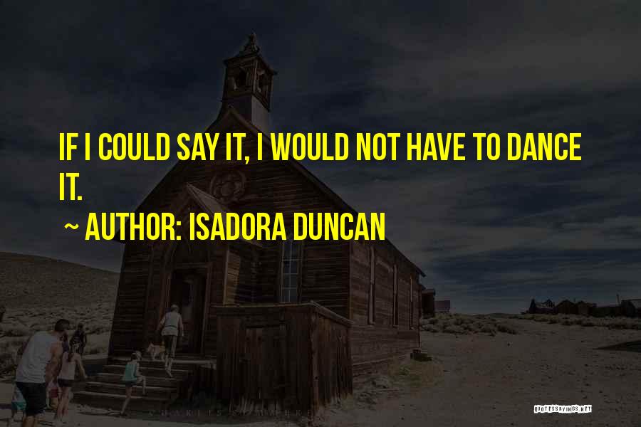 Isadora Duncan Quotes 2232611