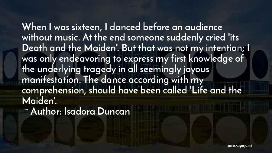 Isadora Duncan Quotes 476206
