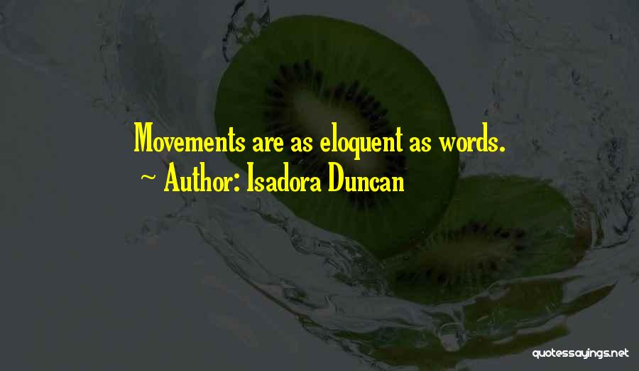 Isadora Duncan Quotes 597013