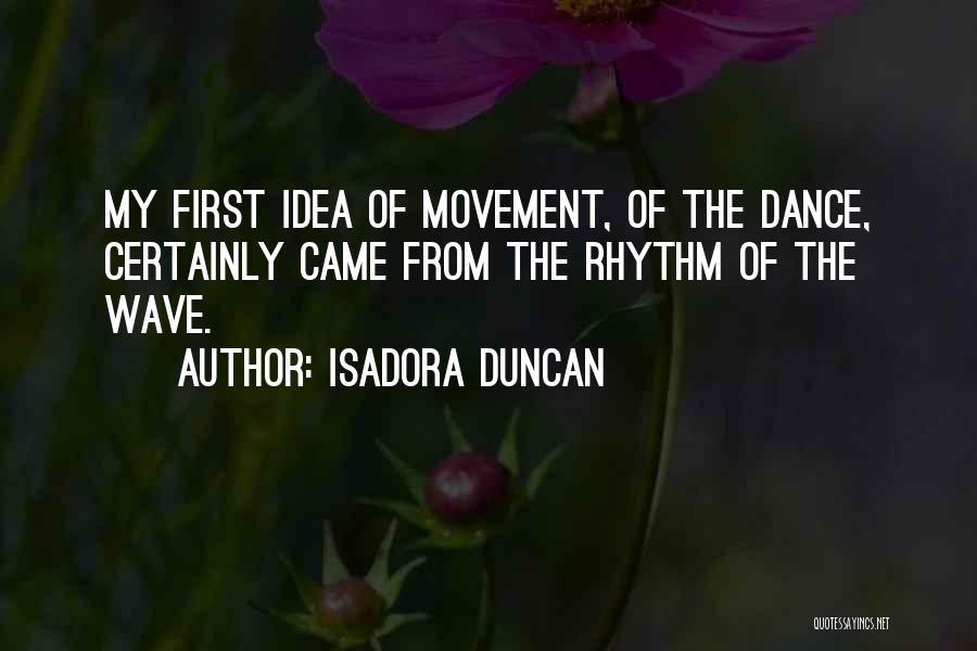 Isadora Duncan Quotes 619660