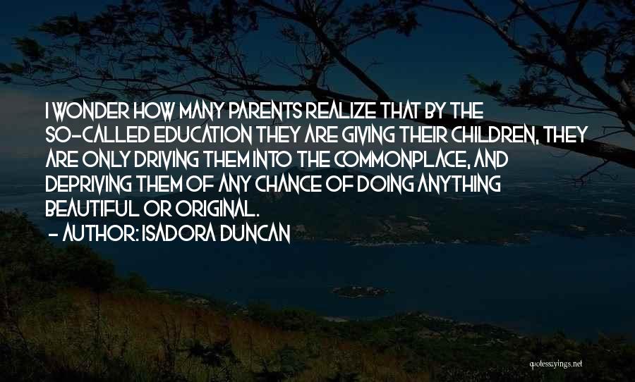 Isadora Duncan Quotes 714960