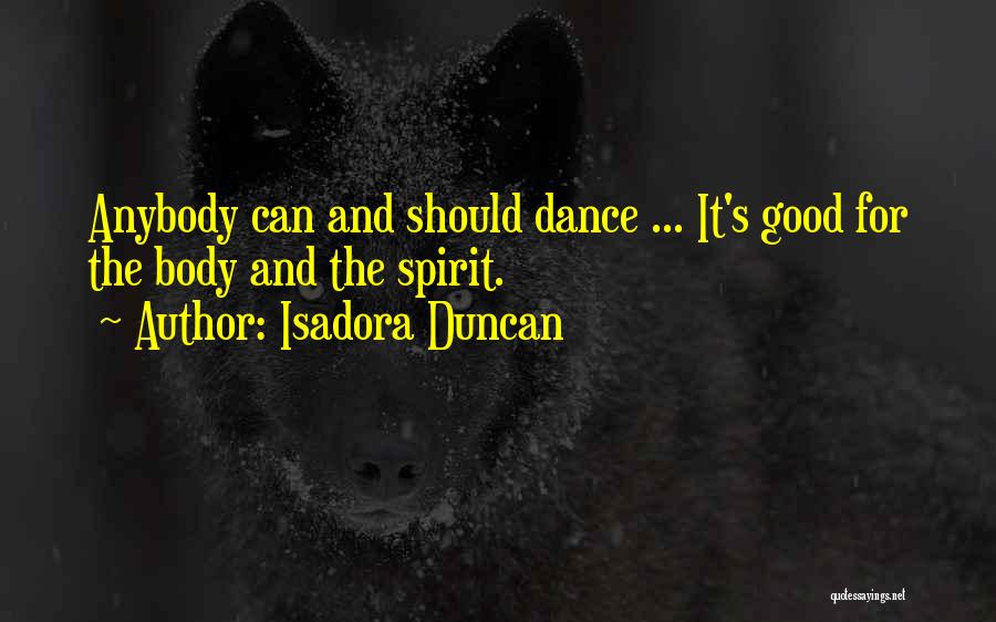 Isadora Duncan Quotes 770917
