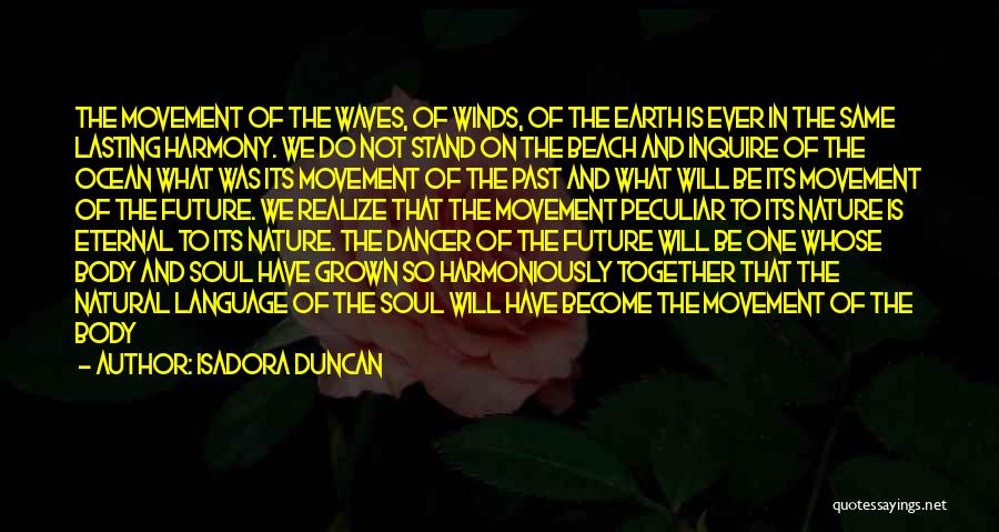 Isadora Duncan Quotes 912707
