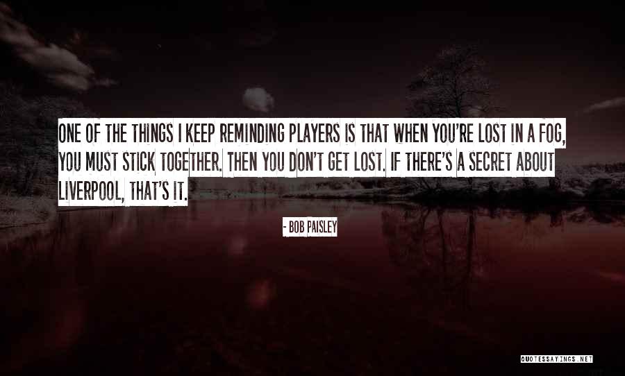 Isaev Movie Quotes By Bob Paisley Isaev Movie Quotes By Bob Paisley