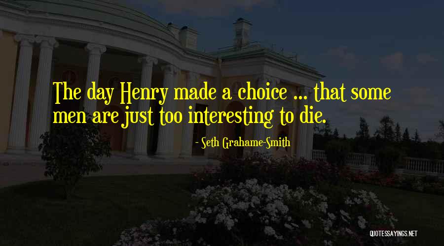 Isaev Movie Quotes By Seth Grahame-Smith Isaev Movie Quotes By Seth Grahame-Smith