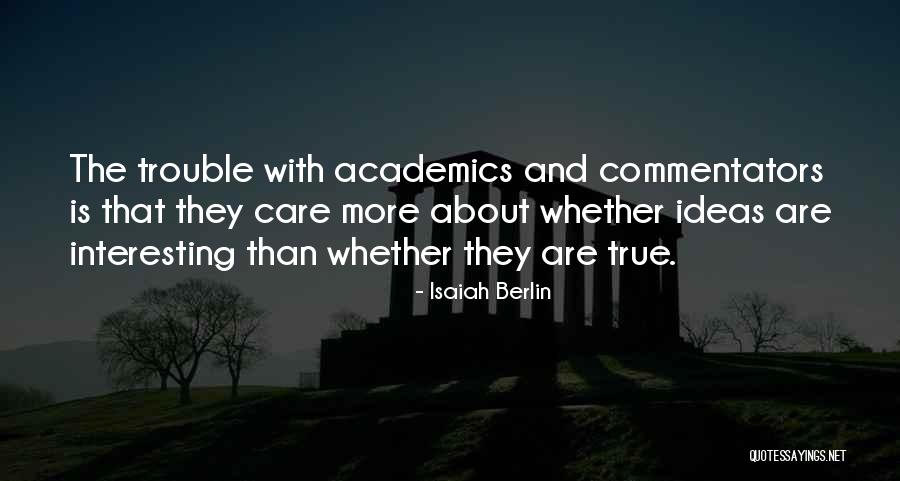 Isaiah Berlin Quotes 1831798