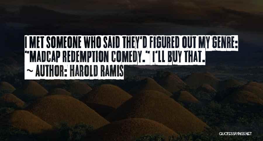 Isaiah Berlin Two Concepts Of Liberty Quotes By Harold Ramis