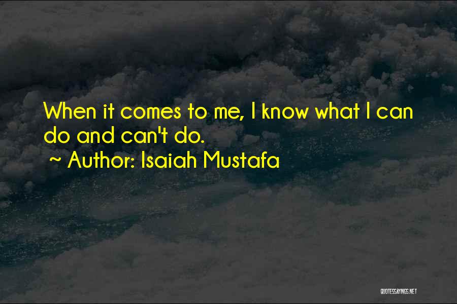 Isaiah Mustafa Quotes 1115122