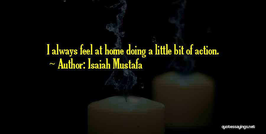 Isaiah Mustafa Quotes 1619116