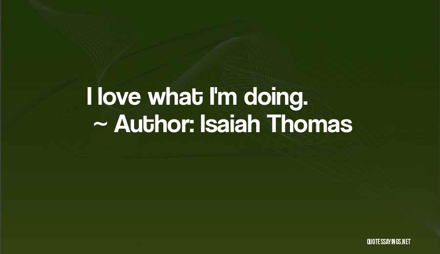 Isaiah Thomas Quotes 1138765