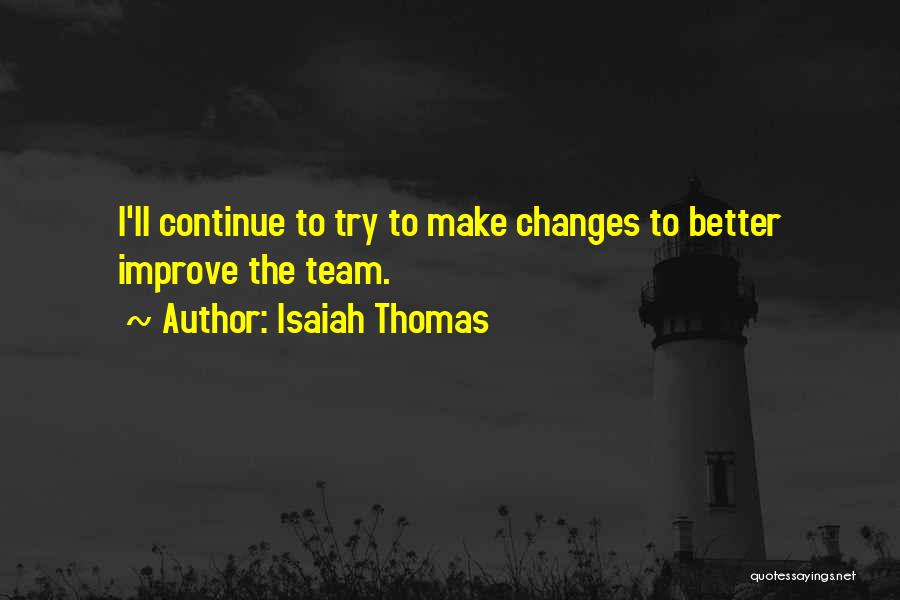 Isaiah Thomas Quotes 1421786