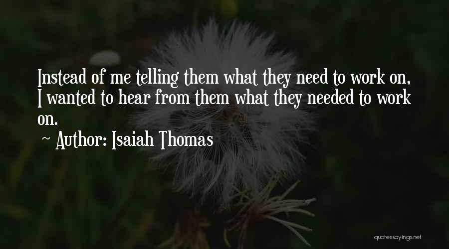 Isaiah Thomas Quotes 824325