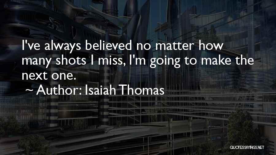 Isaiah Thomas Quotes 886125