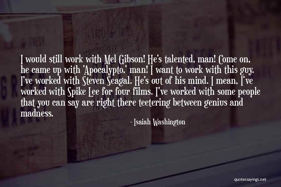 Isaiah Washington Quotes 1069437 Isaiah Washington Quotes 1069437
