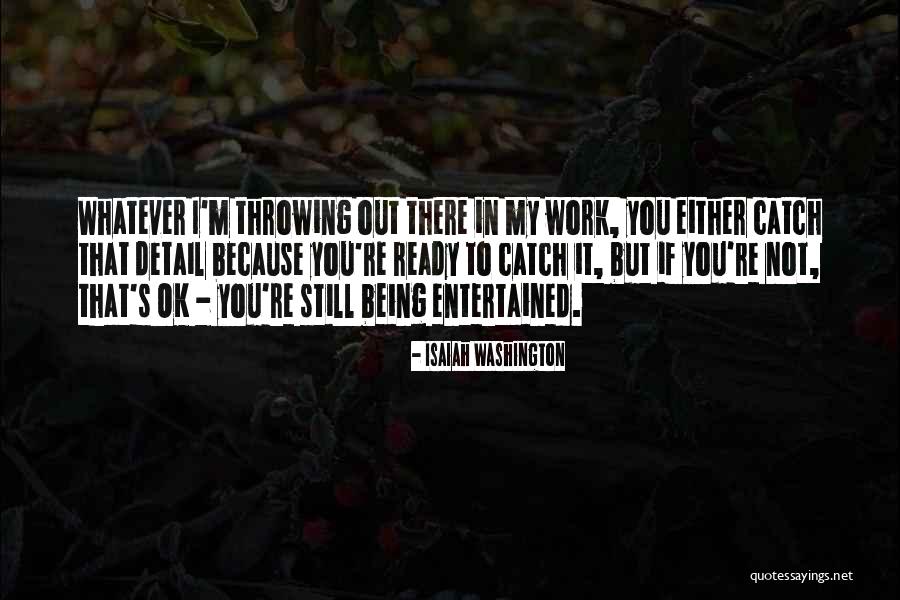 Isaiah Washington Quotes 1364157 Isaiah Washington Quotes 1364157
