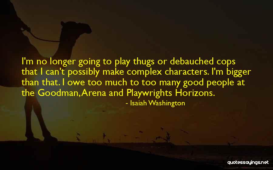 Isaiah Washington Quotes 712344 Isaiah Washington Quotes 712344