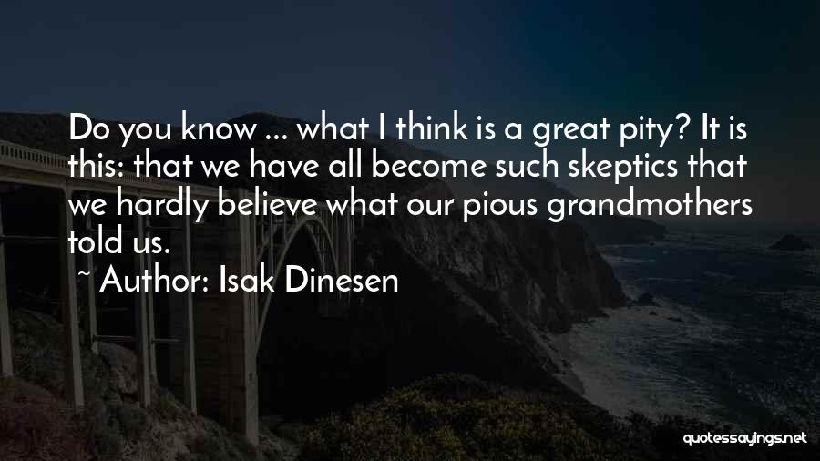 Isak Dinesen Quotes 111277