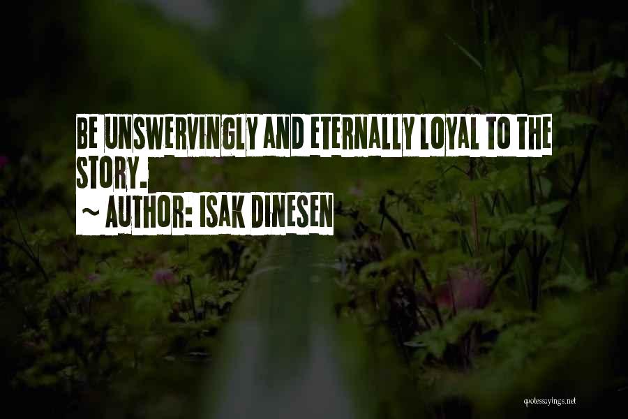 Isak Dinesen Quotes 1113347