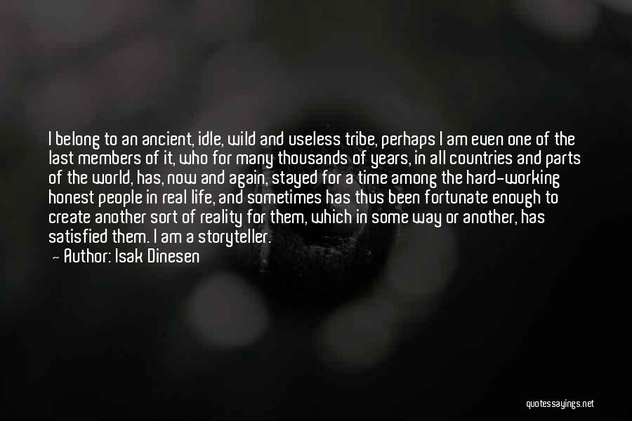 Isak Dinesen Quotes 1145897