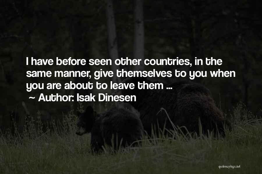 Isak Dinesen Quotes 1207921