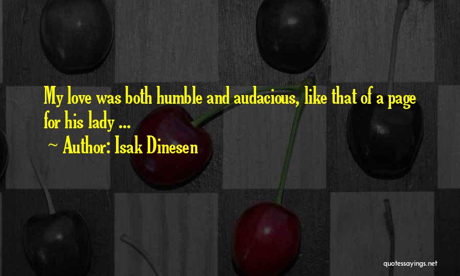 Isak Dinesen Quotes 1297550