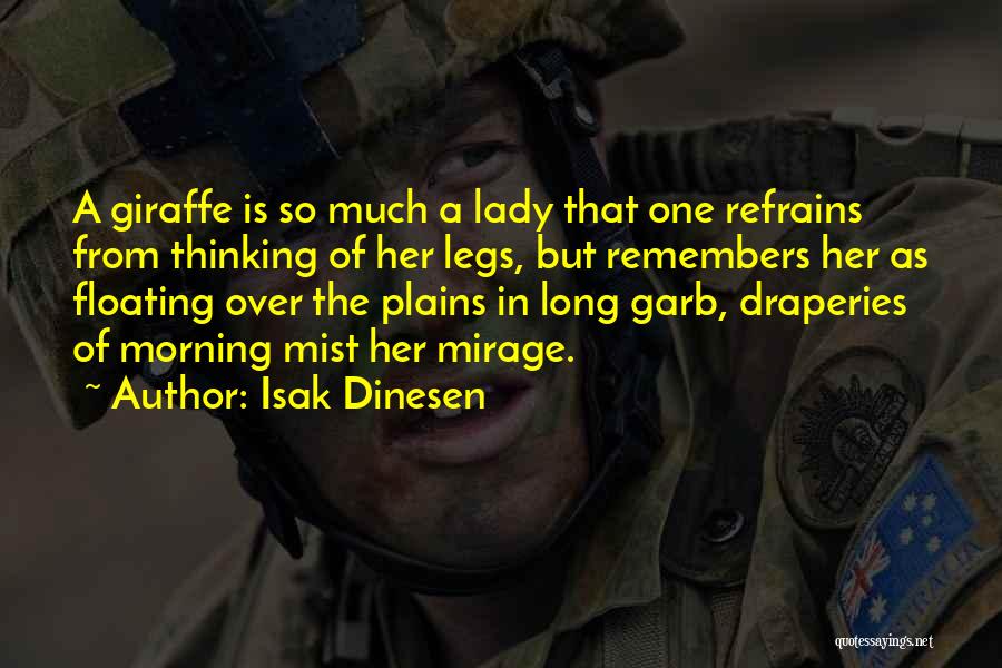 Isak Dinesen Quotes 1429230