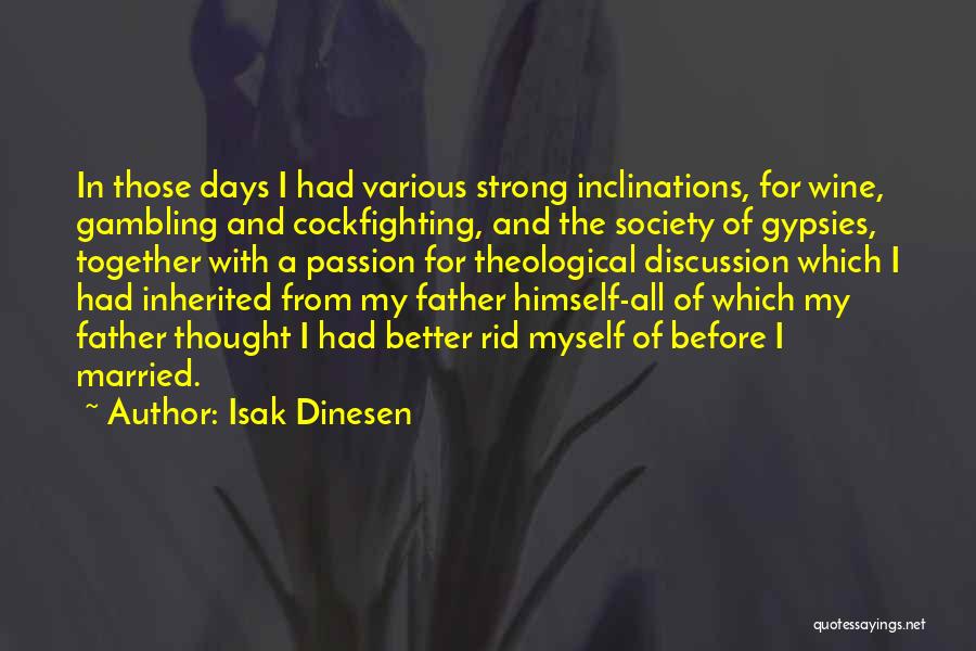 Isak Dinesen Quotes 1512456