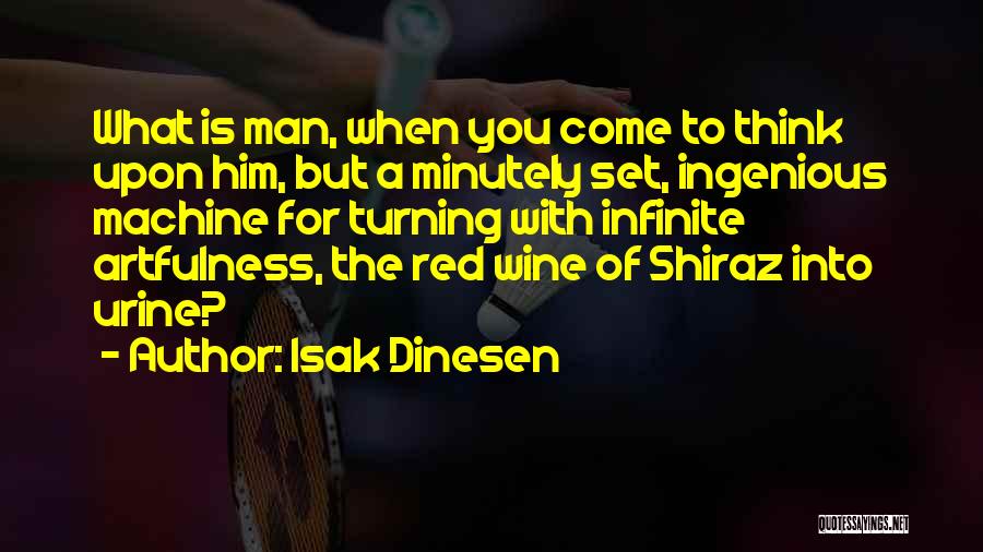 Isak Dinesen Quotes 155268