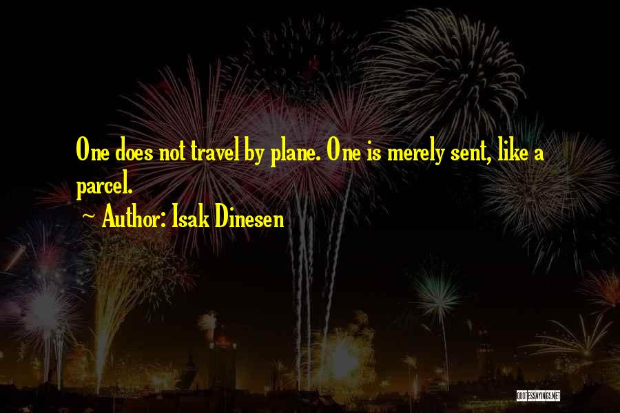 Isak Dinesen Quotes 1592682